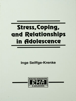 cover image of Stress, Coping, and Relationships in Adolescence